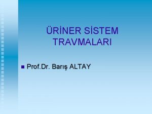 Renal travma sınıflaması Renal travma sınıflaması