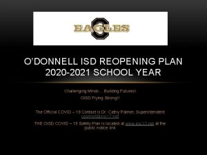ODONNELL ISD REOPENING PLAN 2020 2021 SCHOOL YEAR