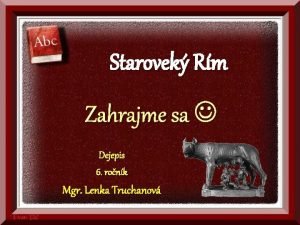 Starovek Rm Zahrajme sa Dejepis 6 ronk Mgr