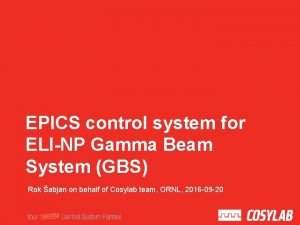 EPICS control system for ELINP Gamma Beam System
