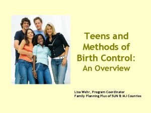 Teens and Methods of Birth Control An Overview