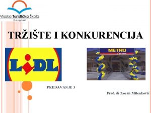 TRITE I KONKURENCIJA VS PREDAVANJE 3 Prof dr