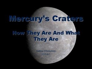 Mercurys craters Mercurys craters