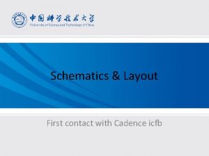 Schematics Layout First contact with Cadence icfb PreSteps