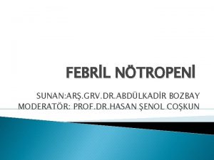 FEBRL NTROPEN SUNAN AR GRV DR ABDLKADR BOZBAY