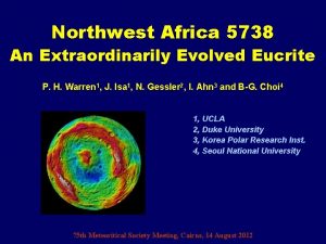 Northwest Africa 5738 An Extraordinarily Evolved Eucrite P