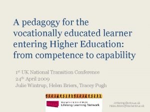 A pedagogy for the vocationally educated learner entering