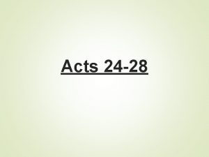 Acts 24 28 Acts 24 1 8 Ananias