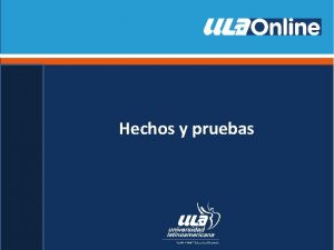 Hechos y pruebas Introduccin En esta semana veremos