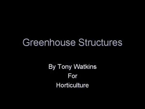 Greenhouse framework