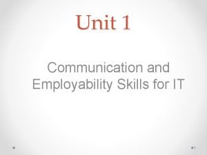 Unit 1 employability skills