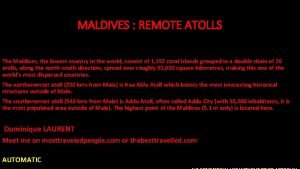 MALDIVES REMOTE ATOLLS The Maldives the lowest country