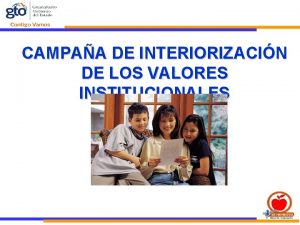 PRUDENCIA CAMPAA DE INTERIORIZACIN DE LOS VALORES INSTITUCIONALES