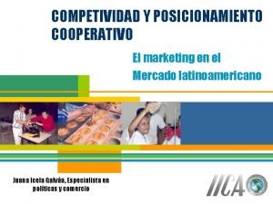 COMPETIVIDAD Y POSICIONAMIENTO COOPERATIVO El marketing en el