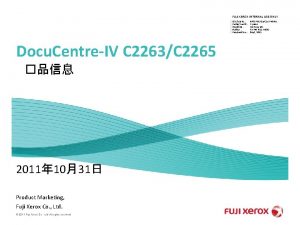 For internal use only For internal use only