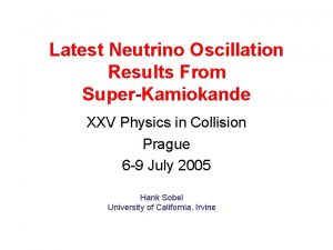 Latest Neutrino Oscillation Results From SuperKamiokande XXV Physics