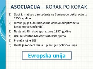 ASOCIJA KORAK PO KORAK 1 Slavi 9 maj