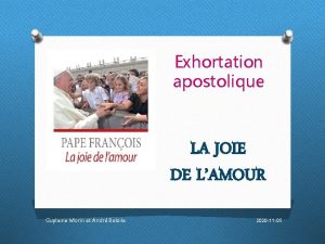 Exhortation apostolique LA JOIE DE LAMOUR Guylaine Morin