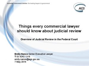 Things every commercial lawyer should know about judicial