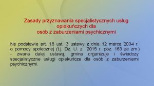 Zasady przyznawania specjalistycznych usug opiekuczych dla osb z