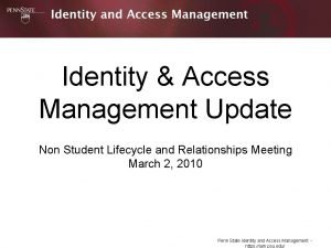 Identity Access Management Update Non Student Lifecycle and