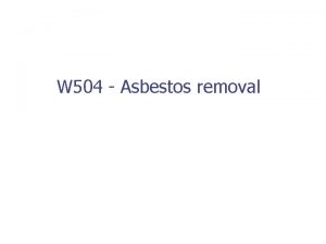 Asbestos removal specification