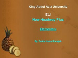 King Abdul Aziz University ELI New Headway Plus