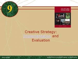 Creative strategy implementation and evaluation