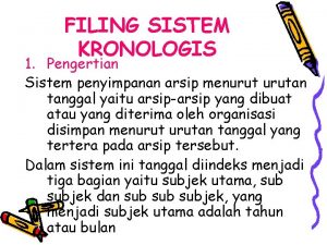 Sistem penyimpanan arsip kronologis