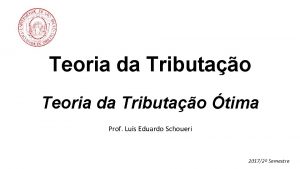 Teoria da Tributao tima Prof Lus Eduardo Schoueri
