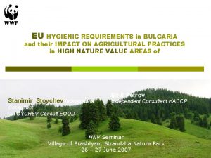 EU HYGIENIC REQUIREMENTS in BULGARIA and their IMPACT