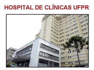 HOSPITAL DE CLNICAS UFPR A Z N E