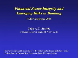 Financial Sector Integrity and Emerging Risks in Banking