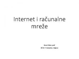 Internet i raunalne mree Davor okac prof O