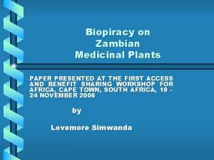 Biopiracy on Zambian Medicinal Plants PAPER PRESENTED AT