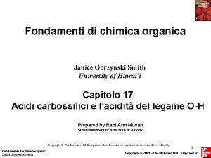 Fondamenti di chimica organica Janice Gorzynski Smith University