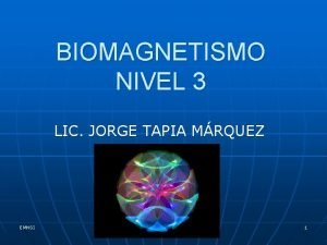 Jorge tapia biomagnetismo