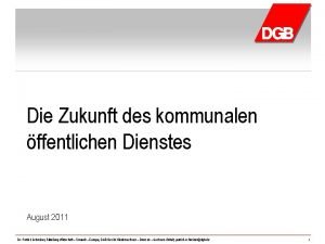 Die Zukunft des kommunalen ffentlichen Dienstes August 2011