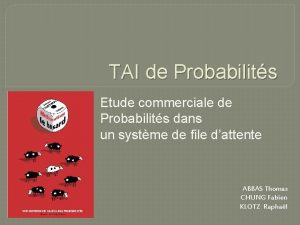 TAI de Probabilits Etude commerciale de Probabilits dans