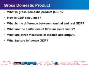 Gross Domestic Product What is gross domestic product Gross Domestic Product What is gross domestic product