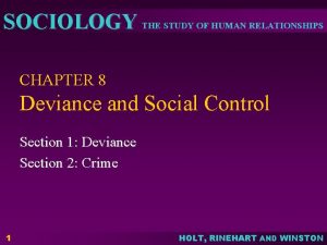 SOCIOLOGY THE STUDY OF HUMAN RELATIONSHIPS CHAPTER 8