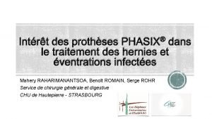 Intrt des prothses PHASIX dans le traitement des