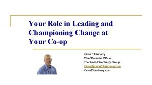 Your Role in Leading and Championing Change at