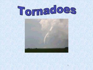 Tornado nicknames