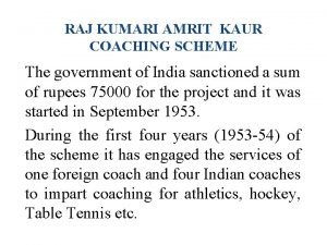 Rajkumari amrit kaur coaching scheme Rajkumari amrit kaur coaching scheme