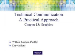 Technical Communication A Practical Approach Chapter 13 Graphics