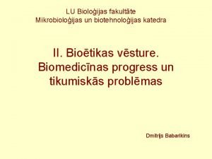 LU Bioloijas fakultte Mikrobioloijas un biotehnoloijas katedra II
