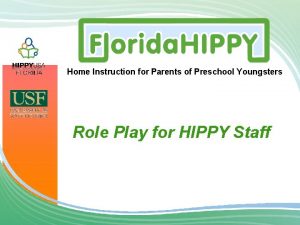 Home Instruction for Parents of Preschool Youngsters Role