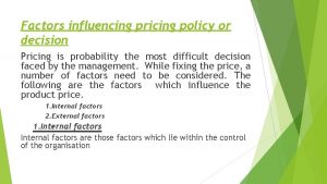Factors influencing international pricing Factors influencing international pricing