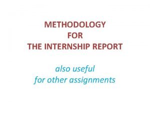 How to write methodology in internship report